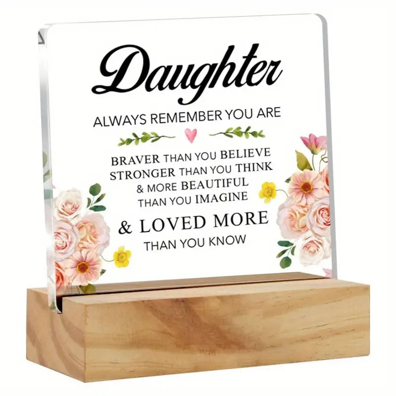 Acrylic Plaque, Inspirational Daughter Gifts From Dad Mom