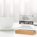 Inspirational Acrylic Desk Sign with Wooden Base - Clear Appreciation Quote