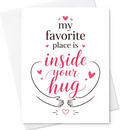 Romantic Anniversary Card: My Favorite Place Is You