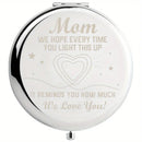 Compact Makeup Mirror-Beautiful message for Mom!