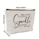 Makeup Bag Gift - She Leaves A Little Sparkle Wherever She Goes