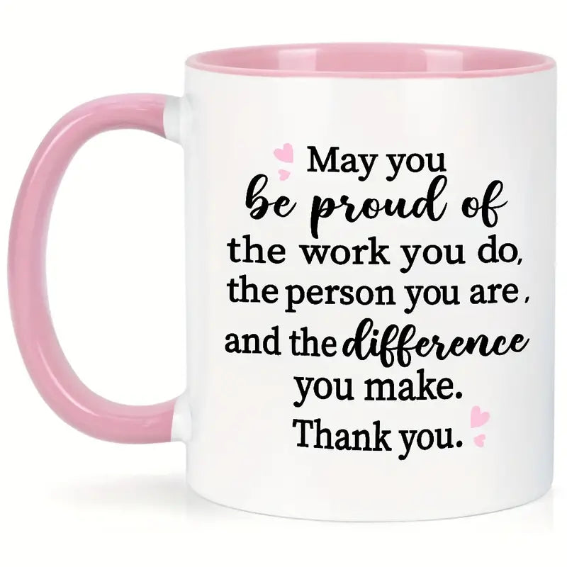 May You Be Proud Coffee Mug