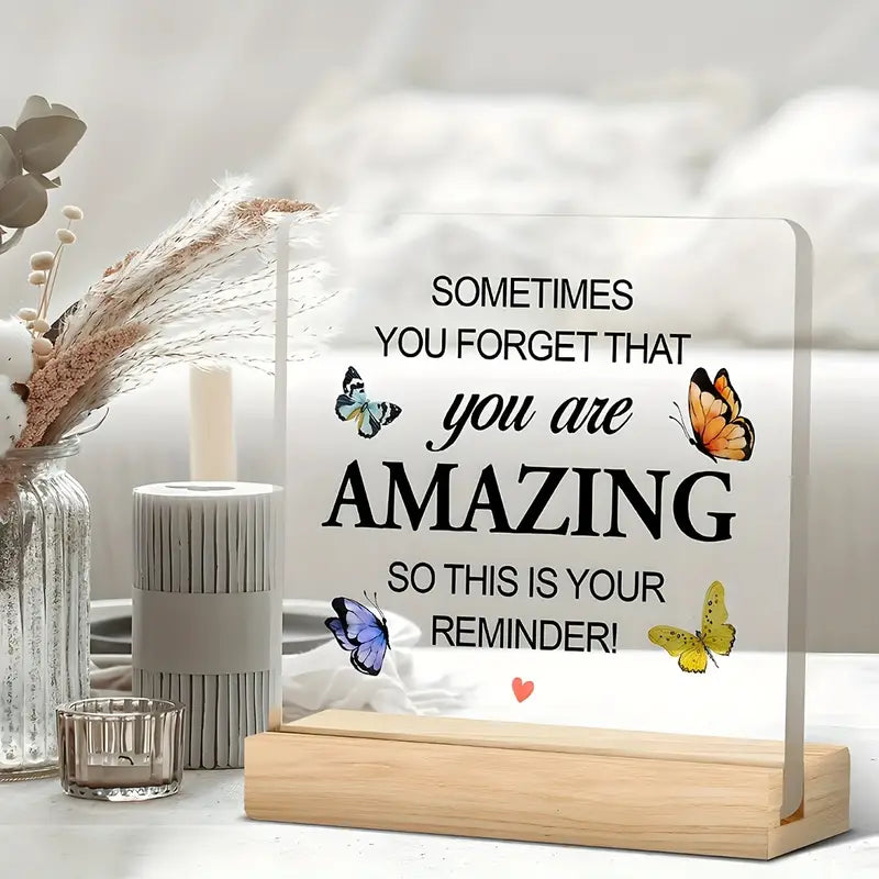 Encouragement Gift For Friend- Sometimes You'll Forget You're Awesome Transparent Desk Decoration Sign Acrylic Plaque