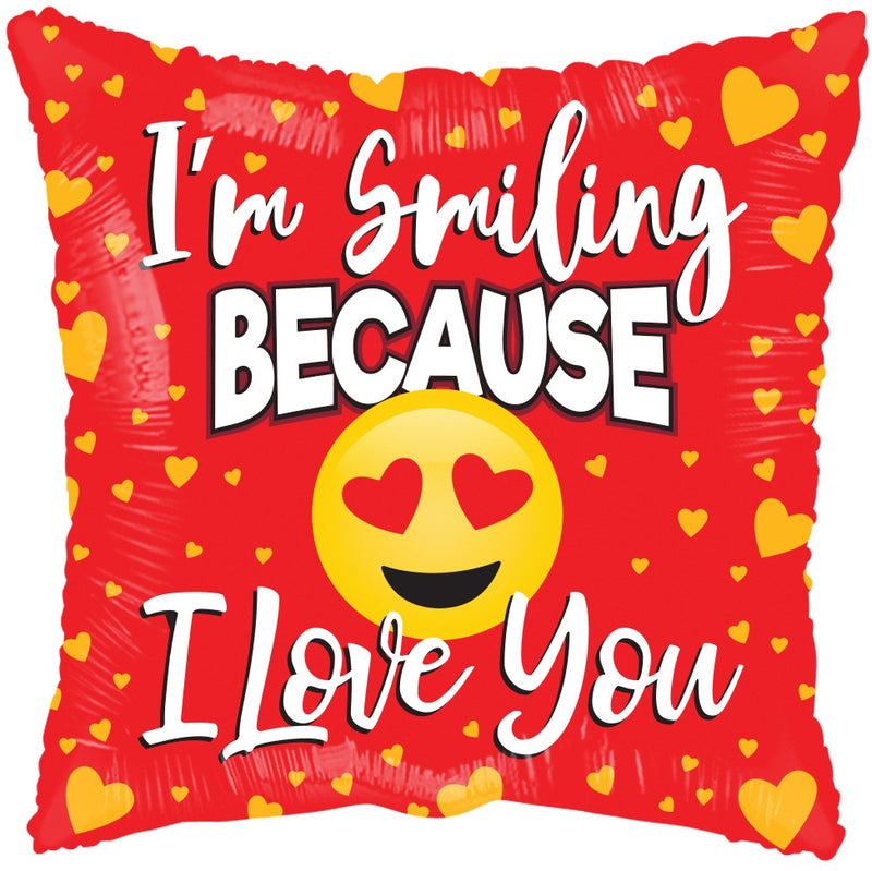 18" I'm Smiling Because I Love You Square Balloon