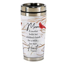 Travel Mug Mom, A Mother Holds SS 16 Oz