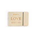 "What I Love About You" Leather Journal Natural
