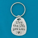 Live the Life You Love Quote Keychain (Boxed)
