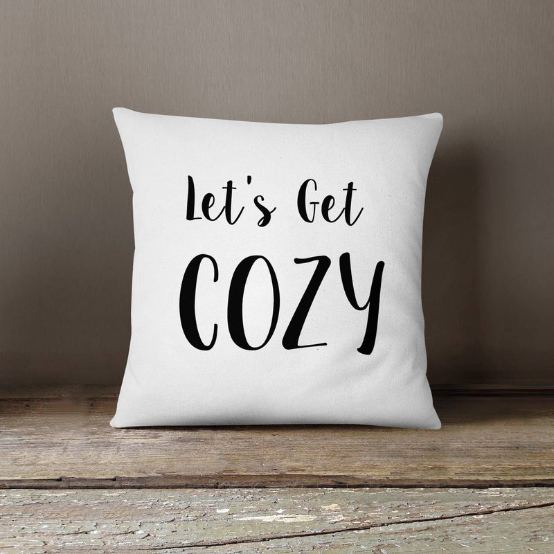 Let's Get COZY-Pillow