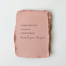 "Loved You Longer" Love/Friendship Card