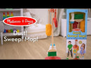 Let's Play House! Dust! Sweep! Mop!